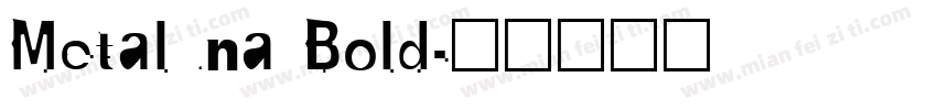 Metaluna Bold字体转换